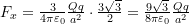 F_x = \frac{3}{4\pi\varepsilon_0} \frac{Qq}{a^2} \cdot \frac{3\sqrt{3}}{2} = \frac{9\sqrt{3}}{8\pi\varepsilon_0} \frac{Qq}{a^2}