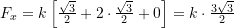 F_x = k\left[ \frac{\sqrt{3}}{2} + 2 \cdot \frac{\sqrt{3}}{2} + 0 \right] = k \cdot \frac{3\sqrt{3}}{2}