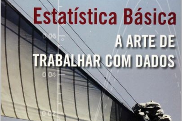 Estatística Básica – A Arte de Trabalhar com Dados