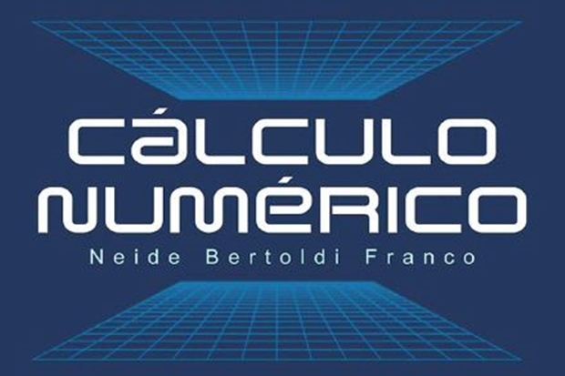 Cálculo Numérico – Neide Bertoldi