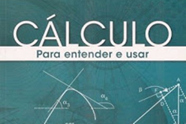 Cálculo para entender e usar – João Barcelos Neto