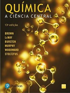 Química A Ciência Central 13ª ed. – BROWN
