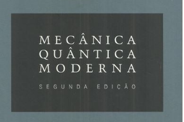 Mecânica Quântica Moderna – Jun John Sakurai, Jim Napolitano