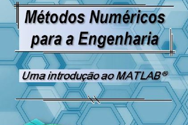 Métodos Numéricos para a Engenharia – Uma Introdução ao MATLAB – Vergílio T. S. Del Claro