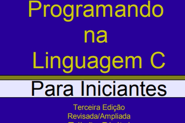 Aprendendo a Programar Programando na Linguagem C Para Iniciantes – Jaime Evaristo