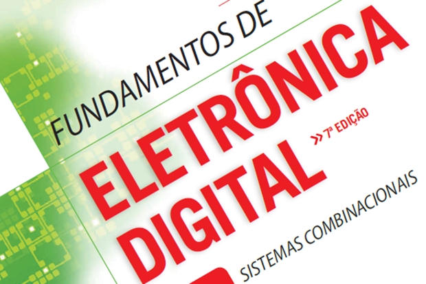 Fundamentos de Eletrônica Digital (Volume 1) – 7ª Ed | Schuler