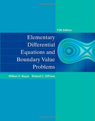 Elementary Differential Equations and Boundary Value Problems – William E. Boyce, Richard C. DiPrima