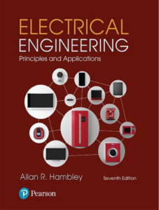 Electrical Engineering: Principles and applications – Hambley, Allan R