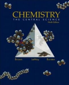 Chemistry, The Central Science 9th Ed – Brown T.L., LeMay Jr H.E., Bursten B.E.