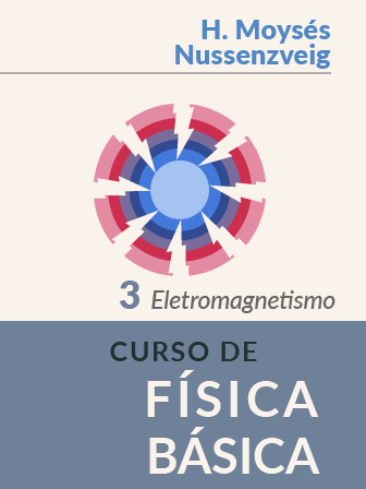 Curso de Física Básica - Volume 3: Eletromagnetismo - 1a Edição
