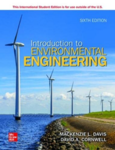ISE Introduction to Environmental Engineering - Mackenzie L. Davis, David A. Cornwell