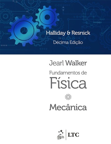 Fundamentos de Física - Volume 1 Mecânica - 10a Edição